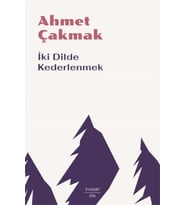 İki Dilde Kederlenmek