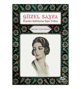 Güzel Sayfa - Popüler Edebiyatın Sapa Yolları