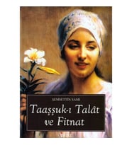 TAAŞŞUKI TALAT VE FİTNAT