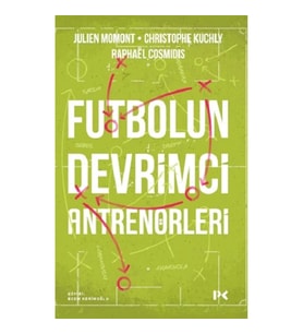 Futbolun Devrimci Antrenörleri
