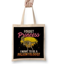 Cute Forget Princess I Want To Be A Paleontologist Bez Çanta Uzun Saplı