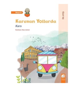 Karavan Yollarda - Kars