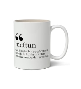 Meftun Kelime Anlamı Baskılı Kupa Bardak Baskılı Kahve Kupa Bardak