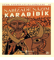 Karabibik (Günümüz Türkçesiyle) - Türk Edebiyatı Klasikleri