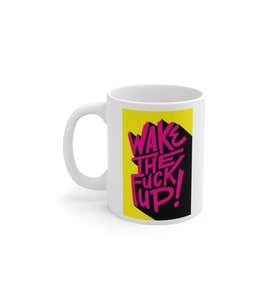 Beyaz Wake Up Baskılı Kupa Bardak