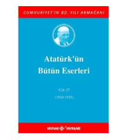 Atatürk'ün Bütün Eserleri Cilt: 27 (1934 - 1935)