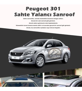 Peugeot 301 Parlak Siyah Yalancı Çakma Sahte Sunroof