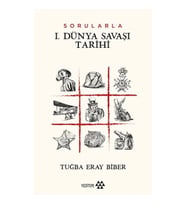 Sorularla I. Dünya Savaşı Tarihi