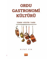 ORDU GASTRONOMİ KÜLTÜRÜ “Yemek-Kültür-Tarih”
