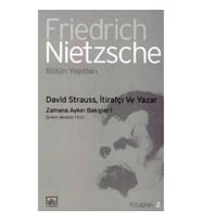 David Strauss, İtirafçı ve Yazar: Zamana Aykırı Bakışlar 1
