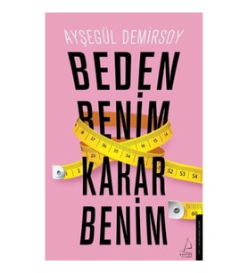 Beden Benim Karar Benim