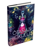 Ötanazi Okulu 2 (Ciltli)