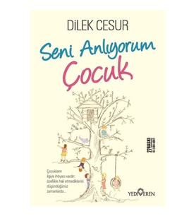Seni Anlıyorum Çocuk