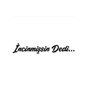 İncinmişsin Dedi Sticker Oto Cam Sticker Siyah 30*6 Cm