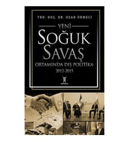 Yeni Soğuk Savaş Ortamında Dış Politika