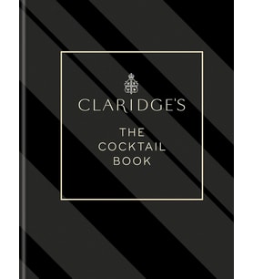Claridge'S – The Cocktail Book: More Than 500 Recipes For Every Occasion (Krem)