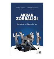 Akran Zorbalığı Ebeveynler ve Eğitimciler İçin