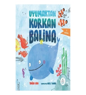 Uyumaktan Korkan Balina
