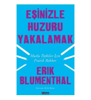 Eşinizle Huzuru Yakalamak