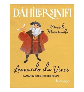 Dahiler Sınıfı -  Leonardo Da Vinci Zamanın Ötesinde Bir Beyin