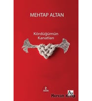 Kördüğümün Kanatları - Mehtap Altan