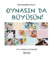 Oynasında Büyüsün