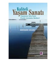 Kaliteli Yaşam Sanatı