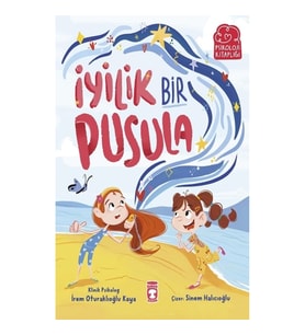 İyilik Bir Pusula
