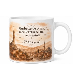 Gurbette Memleket Selamı Yazılı Baskılı Kupa Bardak Özel Tasarım Hediye