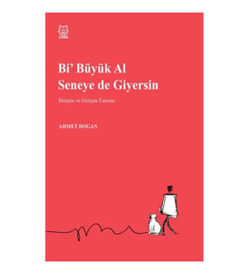Bi Büyük Al Seneye de Giyersin