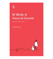 Bi Büyük Al Seneye de Giyersin