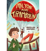 Milyon Kere Trombolin Abdullah Kahraman Timaş