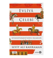 Evliya Çelebi Seyahatnamesinden Seçmeler