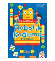 Görsel Dikkat ve Robotik Kodlama Etkinlikleri