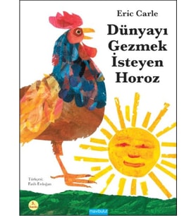 Dünyayı Gezmek İsteyen Horoz