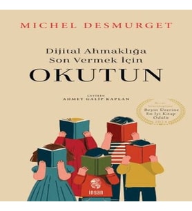 Okutun - Dijital Ahmaklığa Son Vermek İçin