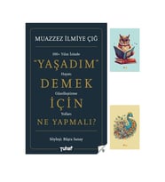 Yaşadım Demek Için Ne Yapmalı - Muazzez Ilmiye Çığ - Büşra Sanay 9786057246707 (2 NOT DEFTERLİ) (Renksiz)