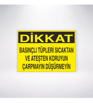Basınçlı Tüpleri Isı ve Ateşten Koruyun Çarpmayın Düşürmeyin