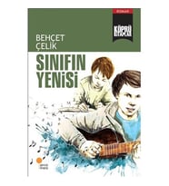 Sınıfın Yenisi - Behçet Çelik - Günışığı Kitaplığı Yayınları