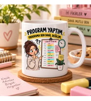 Program Yaptım Programa Ben Dahil Değilim Esprili Planlama Baskılı Kupa