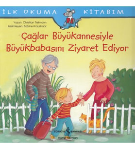 Çağlar Büyükannesiyle Büyükbabasını Ziyaret Ediyor-İlk Okuma Kitabım