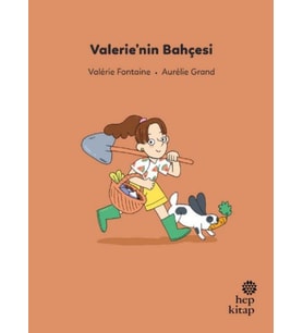 İlk Okuma Hikâyeleri: Valerie’nin Bahçesi