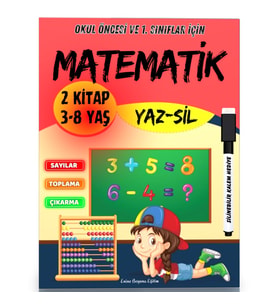 Okul Öncesi ve 1. Sınıflar İçin Matematik YAZ-SİL Kitap Seti