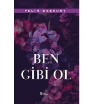 Ben Gibi Ol