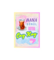 Bana Gönül Koyma Çay Koy Yazılı Mizahi Ahşap Retro Poster Tablo