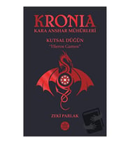 Kronia Kara Anshar Mühürleri / Zeki Parlak