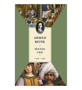 Sultan Cem 1459-1495