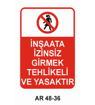 İŞ GÜVENLİĞİ UYARI LEVHASI 1 ADET PVC 21 X 29CM