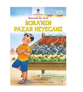 Bora'nın Pazar Heyecanı Matematik Her Yerde TÜBİTAK Popüler Bilim Yayınları