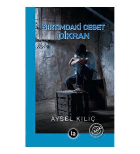 Sırtımdaki Ceset Dikran